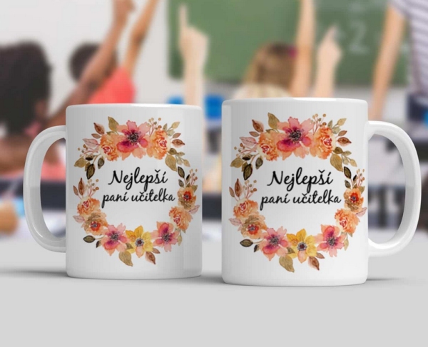 Hrneček s nápisem Nejlepší paní učitelka.