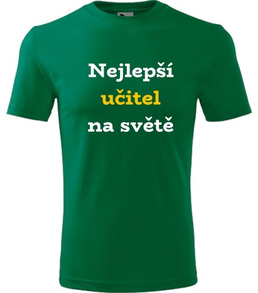 Originální učitelské tričko.